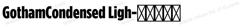 GothamCondensed Ligh字体转换